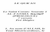 AL-FATIHA ﺔﺤﺗﺎﻔﻟا (PROLOGUE) Pré-Hégirealicia.heraz.free.fr/mus/mus_doc/mus_le_coran3.pdf · AL-FATIHA ﺔﺤﺗﺎﻔﻟا (PROLOGUE) 7 versets Pré-Hégire 1. Au