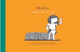 Katu - Premià de Dalt · i alhora un acostament a la literatura infantil en forma de narració amb un referent conegut, ja que l’aventura transcorre en un dels espais coneguts
