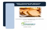 DECLARACION DE IMPACTO AMBIENTAL (DIA EXPOST) · 2016-10-24 · Declaración De Impacto Ambiental (DIA EXPOST) de la actividad en funcionamiento identificada como “TIOSA S.A.”
