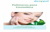 Polímeros para osmética Care brochure cosmetica ESP.pdfRecomendado para productos cosméticos transparentes e incoloros. Propiedades sustantivas para la piel y el cabello. DER K228PF