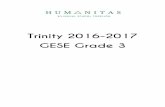 Trinity 2016-2017 GESE Grade 3 - blogshumanitastorrejon.com · Trinity 2016-2017 GESE Grade 3 . El grado 3 es el examen final del nivel inicial de los exámenes GESE. Esto quiere