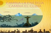 CAMBIA LA ENERGÍA CAMBIA EL CLIMAbiblioteca.olade.org/opac-tmpl/Documentos/old0357.pdf · La región de América Latina y el Caribe representa cerca del 5% de las emisiones mundiales