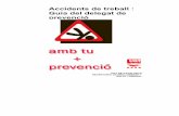 Accidents de treball : Guia del delegat de prevenció³_de_la_prevenció/guia accidentes.pdf · tromboflebitis produïda per una lesió en el turmell a causa d’un accident laboral.