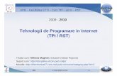 Tehnologii de Programare in Internet TPI / RSTdiscipline.elcom.pub.ro/tpi/Curs_TPI_33_v01.pdfTPI 17.02.2010 21:52 8 3.3. Socketuri datagrama (UDP) Java Crearea si utilizarea socket-urilor