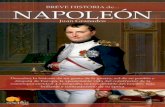 Breve historia de Napoleónfiles.de-napoleon-a-1-guerra-mundial.webnode.com/200003424-25762266f3... · indemnizaciones por daños y perjuicios, para quienes reprodujeren, plagiaren,