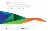 gener - abril 2020 Programa de formació · 16 març Curs avançat de certificació energètica d’edificis existents amb CE3X i CE3: Edificis terciaris (Sabadell) 10 h 18 març