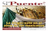La Virgen está en el alma de los mexicanos · 2014-01-03 · del acontecimiento guadalupano, se descubrirá el mensaje liberador y la propuesta evangelizadora que encierra. Con el