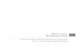 M general cOM unicación - ABCservicios.abc.gov.ar/.../orient_comunicacion_5/comunicacion_5.pdf · por la presencia ineludible de la comunicación, desde una perspectiva sociocultural