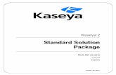 SSttaannddaarrdd SSoolluuttiioonn PPaacckkaaggeehelp.kaseya.com/webhelp/ES/SSP/R8/ES_sspguide_R8.pdf · 2014-10-23 · principales de Kaseya K2 (versión 6.3) tales como sistema,