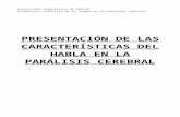 alalba7.files.wordpress.com€¦  · Web viewUniversidad Complutense de Madrid. Asignatura: Didáctica de la lengua en la educación Especial. PRESENTACIÓN DE LAS CARACTERÍSTICAS