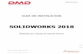 SOLIDWORKS 2018 - dmd.com.mx · Abra el SolidWorks 2018, aparecerá una leyenda indicando que requiere realizar el proceso de activación; acepta esta leyenda y procede a seguir el