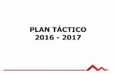 PLAN TÁCTICO 2016 - 2017 · procesos y recursos en las subsidiarias y MUPI, según corresponda 1.3 Estructurar el portafolio target de activos y pasivos en base a la coyuntura 2016