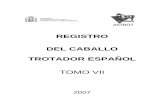  · 2018-04-11 · Tomo VII Trotador Español  7 INDICE INDICE
