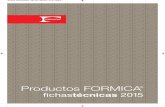 Productos FORMIC Amaderasportu.com/wp-content/uploads/2017/03/Descargar-Ficha-Técnica... · *VFP no aparece en el sistema de clasiﬁcación de la EN 438-2. Productos Formica ®