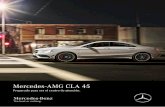 Mercedes-AMG CLA 45 - mercedes-benz.com.co...financiación y garantía visita la red de concesionarios autorizados de Daimler Colombia S.A. *Garantía aplica para automóviles Mercedes-Benz
