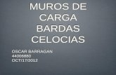 MUROS CARGA BARDAS CELOCIAStecnicasenlaconstruccion.weebly.com/uploads/.../celosias_y_muros_oscar.pdf · aunados con sus dimensiones de 4.5 metros de longitud por 2.4 metros de altura