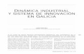 DINÁMICA INDUSTRIAL Y SISTEMA DE …...ECONOMÍA INDUSTRIAL N. o 335/336 • 2000 / V-VI 221 Dinámica industrial y sistema de innovación en Galicia A lo largo de estas páginas
