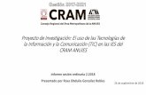 Proyecto de Investigación: El uso de las Tecnologías de la ...cram.uam.mx/contenido/so/2018-02/TICS-Informe-1-CRAM_26_09_2018.pdf · Integrantes del Grupo Enlace para piloto del