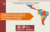 Perspectivas y retos sobre el patrimonio cultural ... y Riesgo Panamá FINAL.pdfCentro Regional para la Salvaguardia del Patrimonio Cultural Inmaterial de América Latina - CRESPIAL