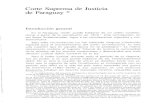 Corte Suprema de Justicia de Paraguay - DialnetCORTE SUPREMA DE JUSTICIA DE PARAGUAY 301 Esta Constitución afirma la primacía del orden constitucional de manera explícita (artículos