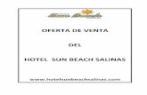 OFERTA DE VENTA DEL HOTEL SUN BEACH SALINAS · 2017-11-08 · rentable como lo es el de la Hotelería. ... conformación, desarrollo y venta de negocios del sector hotelero y nuestro