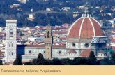 Renacimiento italiano: Arquitectura. · 2018-01-30 · al estilo romano (toscano, jónico, corintio). ... Basílica de San Lorenzo en Florencia. Como podemos observar Brunnelleschi