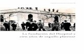 La fundación del Hospital y cien años de orgullo platenseitalianolaplata.com.ar/contenido/2012-02-24-CONTENIDO/files/3.pdf · 1889, el día en que se colocó la segunda y definitiva