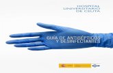 Guía de Antisépticos y Desinfectantes · 2013-06-06 · DESINFECTANTES DE AMBIENTES Y SUPERFICIES UTILIZADOS EN LOS ÁMBITOS CLÍNICOS O QUIRÚRGICOS que no entran en contacto con