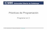 Prácticas de Programación - Academia Cartagena99...• Ejemplos de estas funciones predefinidas, son el printf que nos permite escribir en la pantalla, o el scanf que nos permite