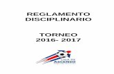 REGLAMENTO DISCIPLINARIO TORNEO 2016- 2017 - Liga de …ligadeascensocr.com/wp-content/uploads/2016/11/reglament... · 2016-11-01 · REGLAMENTO DISCIPLINARIO LIGA DE ASCENSO TORNEO