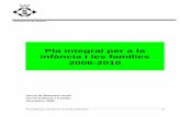 Ajuntament de MataróPla integral per a la infància i la família 2006-2010 - 1. 1. PRESENTACIÓ ESTRUCTURA DEL DOCUMENT Aquest document presenta un resum dels principals resultats
