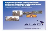 Caracterización y Situación Actual de Pymes Exportadoras …aladi.org/biblioteca/Publicaciones/ALADI/Secretaria... · 2012-05-18 · 1 . PRESENTACIÓN . La Secretaría General de