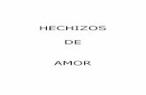 Hechizos de Amor - libroesoterico.com - - Hechizos-de-Amor.pdf · Una foto de el de cuerpo completo Una foto tuya de cuerpo completo Hilo rojo Con la tela confeccionas una bolsa.