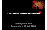Guanajuato, Gto Septiembre 26 del 2008 · 2018-01-08 · Tratados que estén de acuerdo con la misma, celebrados y que se celebren por el Presidente de la República, con aprobación