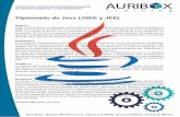 Diplomado de Java (JSEE y JEE) - Auribox Training · que conocen otros lenguajes (o incluso que conozcan Java y quieran reforzar sus conocimientos), analistas, jefes de proyecto,