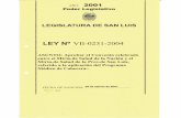 Legajo Ley VII-0231-2004 · 2017-08-07 · Ibert. Rodr"uu S" Jell d. c.) ÇecutÕuo de [a FUNDAMENTACION El presente proyecto de ley propicia la aprobación del Convenio sus ripto