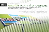 Hacia una economíaverde - Weebly · en esta publicación no reflejan necesariamente los puntos de vista o la política PNUMA. La mención de una empresa comercial o un producto en