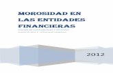 unizar.es - MOROSIDAD EN LAS ENTIDADES FINANCIERAS · 2014-11-28 · La inflación es el aumento sostenido y generalizado del nivel de precios de bienes y servicios, medido frente