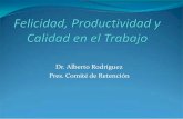 Dr. Alberto Rodríguez Pres. Comité de Retenciónponce.inter.edu/wp-content/uploads/documentos/retencion...Los resultados del GMJ Employee Engagement Index demuestran una correlación