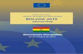 Uni Europea Misión de Expertos Electorales BOLIVIA 2019 · Las misiones de expertos electorales (MEE) son independientes de las instituciones de la Unión Europea. Las ideas ...