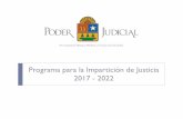 Programa para la Impartición de Justicia 2017 - 2022 2017... · 2018-01-11 · requiere la creación de una Lista de Árbitros elaborada por el Poder Judicial. Se convocará a los