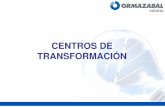 CENTROS DE TRANSFORMACIÓN · Centros de Transformación Pág.: 2 Desarrollo de la Jornada 1 - El Centro de Transformación • Prefabricados • Celdas • Transformadores • CBT