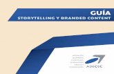CUANDO HABLAMOS DE STORYTELLING STORYTELLING Y …ƒa_Storytelling.pdfEl storytelling, o arte de contar historias, es un recurso cada vez más utilizado por las marcas para llegar