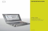 iTNC 530 - Nakase · 2012-04-17 · muchos ciclos de mecanizado orientados a la práctica. Para trabajos sencillos (p. ej. el fresado plano de superﬁ cies) el iTNC 530 no necesita