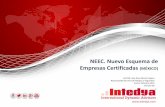 NEEC. Nuevo Esquema de Empresas Certificadas y seguridad... · 2016-10-07 · Intedya es una entidad internacional presente en más de 17 países de 3 continentes competente en la