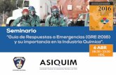 TR 2 -1 - ASIQUIM · tr 2 -1 reflexiÓn / gre 2016 guÍa destinada al primer respondedor (bomberos / policias/samu) usado en la primera fase de la emergencia en chile otros incidentes