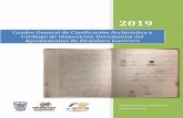 Cuadro General de Clasificación Archivística y Catálogo de … · 2019-04-29 · General de Clasificación y el Catálogo de Disposición Documental, que serán las herramientas