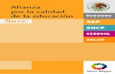 SEDESOL SALUD Vivir Mejor . Alianza por la calidad de la educación entre el Gobierno Federal y los maestros de México representados por el Sindicato Nacional de Trabajadores de la