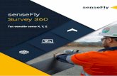 senseFly Survey 360 · 2019-03-31 · avanzado software de procesamiento de imágenes Pix4D para crear una solución topográfica de extraordinaria potencia – llamada senseFly Survey