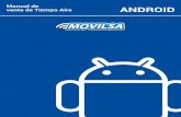 manual Android Movilsa · 1- Seleccionar la opción de Recargas electrónica 2- Una vez seleccionada la opción de Recargas Electrónicas le pedirá llenar unos campos donde se le